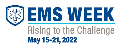 EMS week May 15-21, 2022